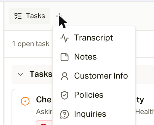 The add panel menu: Transcript, Notes, Customer Info, Policies, and Inquiries