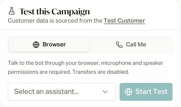 Test this Campaign on a campaign's Overview tab, with Browser and Call Me